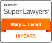 Super Lawyers Badge listing Mary E. Farrell as a 18 year award winner.